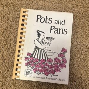 Slovenian Women’s Union of America Pots & Pans Cookbook
